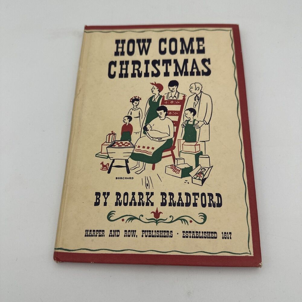 How Come Christmas Modern Morality By Roark Bradford Black Americana Hardcover